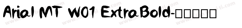 Arial MT W01 ExtraBold字体转换